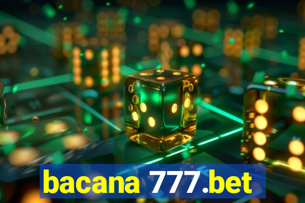 bacana 777.bet